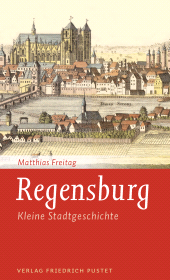 E-book, Regensburg : Kleine Stadtgeschichte, Verlag Friedrich Pustet