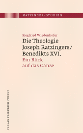 E-book, Die Theologie Joseph Ratzingers/Benedikts XVI. : Ein Blick auf das Ganze, Verlag Friedrich Pustet