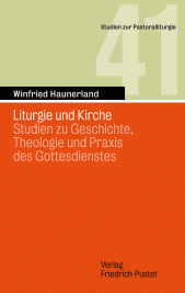 E-book, Liturgie und Kirche : Studien zu Geschichte, Theologie und Praxis des Gottesdienstes, Verlag Friedrich Pustet