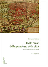 E-book, Delle cause della grandezza delle città, Botero, Giovanni, 1540-1617, author, Viella