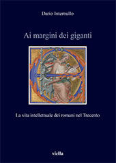 E-book, Ai margini dei giganti : la vita intellettuale dei romani nel Trecento (1305-1367 ca.), Internullo, Dario, Viella