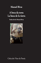 E-book, La boca de la tierra = : A boca da terra, Rivas, Manuel, Visor Libros