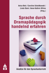 E-book, Sprache durch Dramapädagogik handelnd erfahren : Ansätze für den Sprachunterricht, wbv Publication