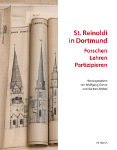 E-book, St. Reinoldi in Dortmund: Forschen - Lehren - Partizipieren : Mit einem Findbuch zu den Wiederaufbauplänen von Herwarth Schulte, wbv Publikation