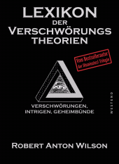 E-book, Lexikon der Verschwörungstheorien : Verschwörungen, Intrigen, Geheimbünde, Westend Verlag