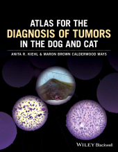 E-book, Atlas for the Diagnosis of Tumors in the Dog and Cat, Wiley