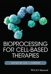 E-book, Bioprocessing for Cell-Based Therapies, Wiley