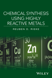E-book, Chemical Synthesis Using Highly Reactive Metals, Wiley
