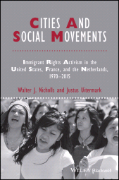 E-book, Cities and Social Movements : Immigrant Rights Activism in the US, France, and the Netherlands, 1970-2015, Wiley
