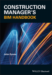 eBook, Construction Manager's BIM Handbook, Wiley