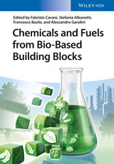 E-book, Chemicals and Fuels from Bio-Based Building Blocks, Wiley