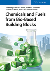 E-book, Chemicals and Fuels from Bio-Based Building Blocks, Cavani, Fabrizio, Wiley