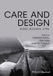 E-book, Care and Design : Bodies, Buildings, Cities, Wiley