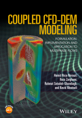E-book, Coupled CFD-DEM Modeling : Formulation, Implementation and Application to Multiphase Flows, Wiley