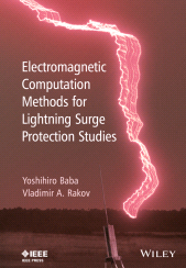 E-book, Electromagnetic Computation Methods for Lightning Surge Protection Studies, Wiley