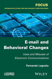 E-book, E-mail and Behavioral Changes : Uses and Misuses of Electronic Communications, Wiley