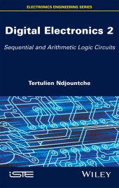 eBook, Digital Electronics 2 : Sequential and Arithmetic Logic Circuits, Wiley
