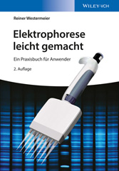 eBook, Elektrophorese leicht gemacht : Ein Praxisbuch für Anwender, Wiley