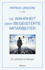 E-book, Die Wahrheit über begeisterte Mitarbeiter : Ein Lehrstück für Manager, Wiley