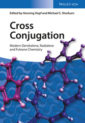 eBook, Cross Conjugation : Modern Dendralene, Radialene and Fulvene Chemistry, Wiley