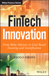 E-book, FinTech Innovation : From Robo-Advisors to Goal Based Investing and Gamification, Wiley
