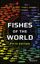 E-book, Fishes of the World, Nelson, Joseph S., Wiley