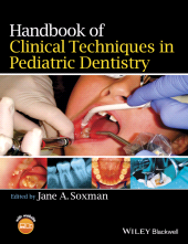 E-book, Handbook of Clinical Techniques in Pediatric Dentistry, Wiley