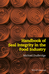 E-book, Handbook of Seal Integrity in the Food Industry, Wiley