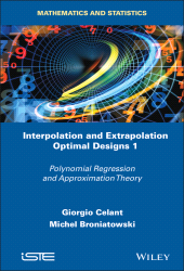 E-book, Interpolation and Extrapolation Optimal Designs V1 : Polynomial Regression and Approximation Theory, Wiley