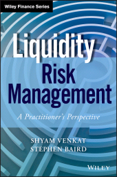 E-book, Liquidity Risk Management : A Practitioner's Perspective, Wiley