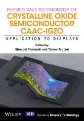 E-book, Physics and Technology of Crystalline Oxide Semiconductor CAAC-IGZO : Application to Displays, John Wiley & Sons