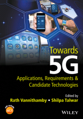 E-book, Towards 5G : Applications, Requirements and Candidate Technologies, John Wiley & Sons