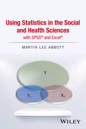 E-book, Using Statistics in the Social and Health Sciences with SPSS and Excel, John Wiley & Sons