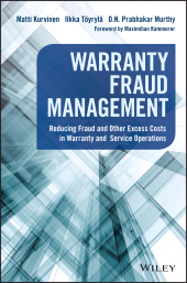 E-book, Warranty Fraud Management : Reducing Fraud and Other Excess Costs in Warranty and Service Operations, John Wiley & Sons