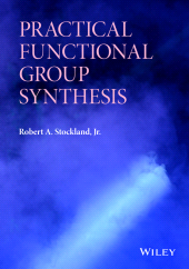 eBook, Practical Functional Group Synthesis, John Wiley & Sons