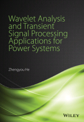 E-book, Wavelet Analysis and Transient Signal Processing Applications for Power Systems, John Wiley & Sons