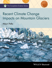 eBook, Recent Climate Change Impacts on Mountain Glaciers, John Wiley & Sons