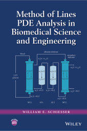 E-book, Method of Lines PDE Analysis in Biomedical Science and Engineering, John Wiley & Sons