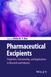 E-book, Pharmaceutical Excipients : Properties, Functionality, and Applications in Research and Industry, John Wiley & Sons