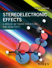 E-book, Stereoelectronic Effects : A Bridge Between Structure and Reactivity, John Wiley & Sons
