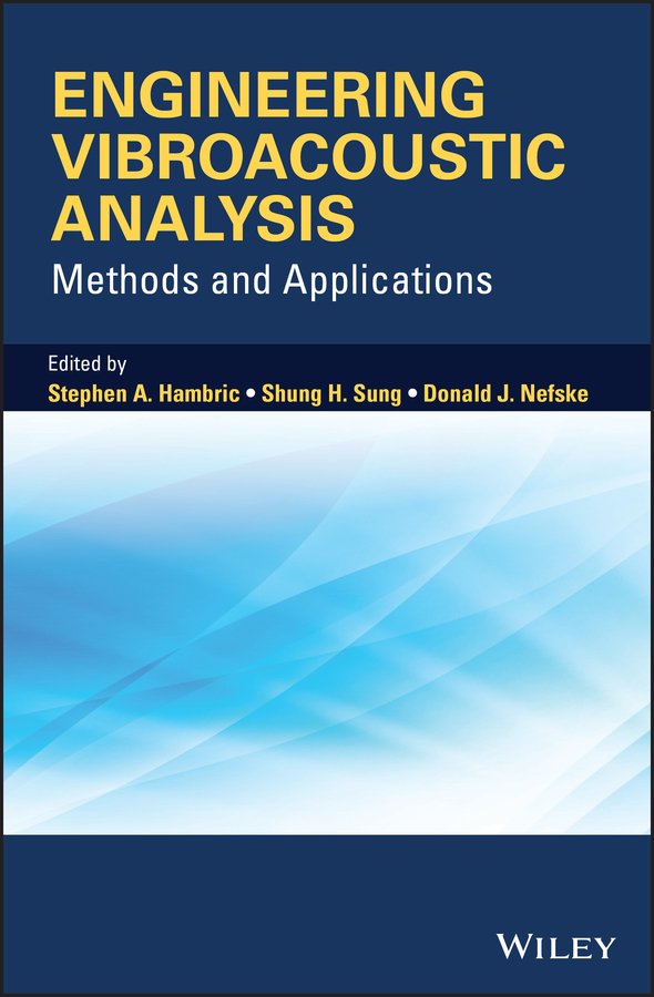 E-book, Engineering Vibroacoustic Analysis : Methods and Applications, John Wiley & Sons