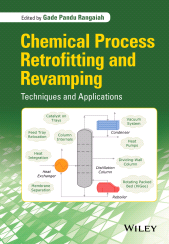 E-book, Chemical Process Retrofitting and Revamping : Techniques and Applications, John Wiley & Sons