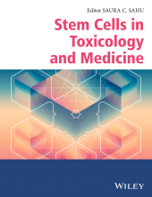 E-book, Stem Cells in Toxicology and Medicine, John Wiley & Sons
