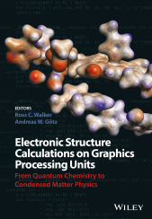 E-book, Electronic Structure Calculations on Graphics Processing Units : From Quantum Chemistry to Condensed Matter Physics, John Wiley & Sons