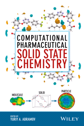 E-book, Computational Pharmaceutical Solid State Chemistry, John Wiley & Sons