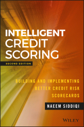 E-book, Intelligent Credit Scoring : Building and Implementing Better Credit Risk Scorecards, John Wiley & Sons