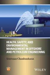 E-book, Health, Safety, and Environmental Management in Offshore and Petroleum Engineering, John Wiley & Sons