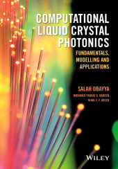 E-book, Computational Liquid Crystal Photonics : Fundamentals, Modelling and Applications, John Wiley & Sons
