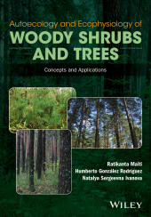 eBook, Autoecology and Ecophysiology of Woody Shrubs and Trees : Concepts and Applications, John Wiley & Sons