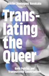 E-book, Translating the Queer : Body Politics and Transnational Conversations, Zed Books
